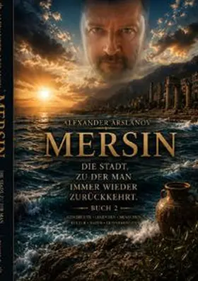 Arslanov |  1 / Mersin. Geschichten im Rauschen der Brandung | Buch |  Sack Fachmedien