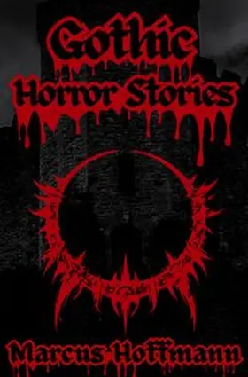 Hoffmann |  Gothic Horror Stories | Buch |  Sack Fachmedien