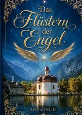 Gold |  Die Zeichen auf meinem Weg / Das Flüstern der Engel | Buch |  Sack Fachmedien
