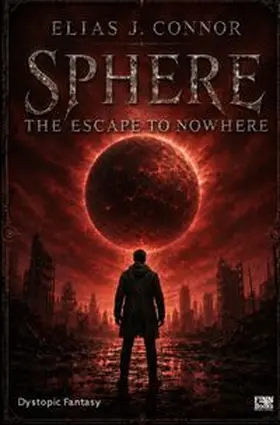 Connor |  Sphere / Sphere - The escape to nowhere (deutsche Version) | Buch |  Sack Fachmedien