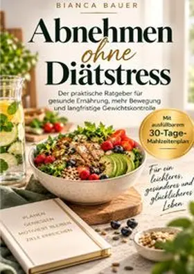 Bauer |  Abnehmen ohne Diätstress | Buch |  Sack Fachmedien