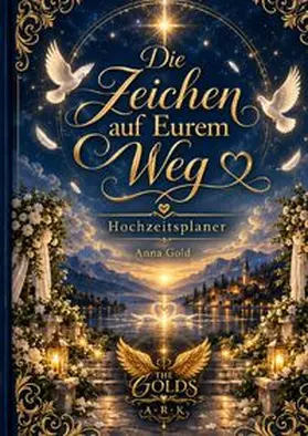 Gold |  Die Zeichen auf deinem Weg | Buch |  Sack Fachmedien