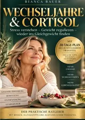 Bauer |  Wechseljahre &amp; Cortisol | Buch |  Sack Fachmedien