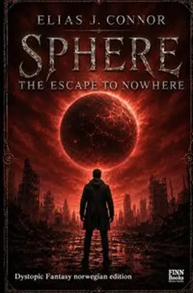 Connor |  Sphere / Sphere - The escape to nowhere (norwegian edition) | Buch |  Sack Fachmedien