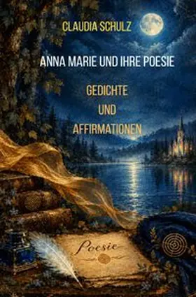 Schulz |  Anna Marie und ihre Poesie | Buch |  Sack Fachmedien