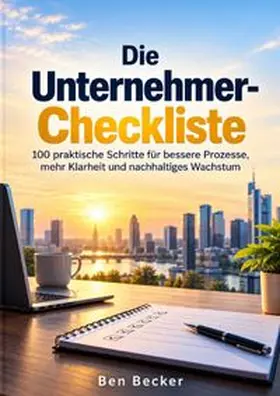 Becker |  Die Unternehmer-Checkliste | Buch |  Sack Fachmedien