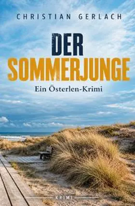 Gerlach |  Österlen-Krimi / Der Sommerjunge | Buch |  Sack Fachmedien