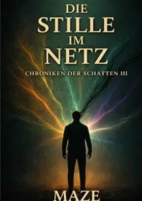 Ziegler |  Chroniken der Schatten / Chroniken der Schatten III - Die Stille im Netz | Buch |  Sack Fachmedien