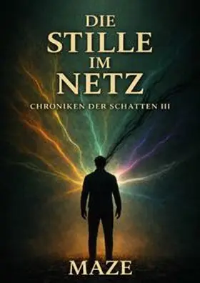 Ziegler |  Chroniken der Schatten III - Die Stille im Netz | Buch |  Sack Fachmedien