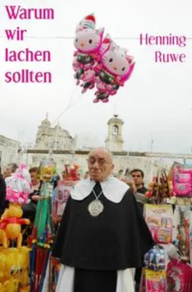 Ruwe |  Warum wir lachen sollten | Buch |  Sack Fachmedien