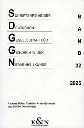Müller / Prüter-Schwarte / Dörre |  Schriftenreihe der Deutschen Gesellschaft für Geschichte der Nervenheilkunde | Buch |  Sack Fachmedien