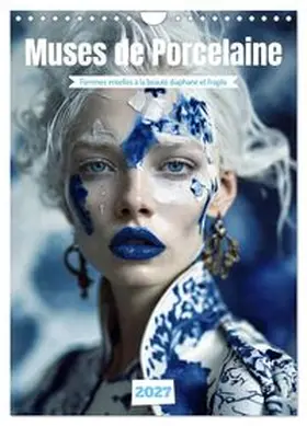 CALVENDO / Colombani Photographie |  Muses de Porcelaine (Calendrier mural 2027 DIN A4 horizontal), CALVENDO calendrier mensuel | Sonstiges |  Sack Fachmedien