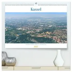 CALVENDO / Rohde |  Kassel - wunderschöne Stadt in Nordhessen (hochwertiger Premium Wandkalender 2027 DIN A2 quer), Kunstdruck in Hochglanz | Sonstiges |  Sack Fachmedien