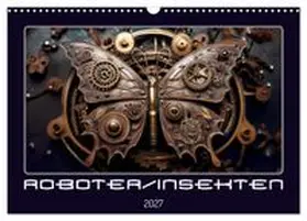 CALVENDO / Braun |  Roboterinsekten (Wandkalender 2027 DIN A3 quer), CALVENDO Monatskalender | Sonstiges |  Sack Fachmedien