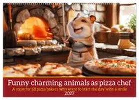 CALVENDO / Ruebsamen |  Funny charming animals as pizza chef (Wall Calendar 2027 DIN A2 landscape), CALVENDO 12 Month Wall Calendar | Sonstiges |  Sack Fachmedien