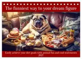 CALVENDO / Ruebsamen |  The funniest way to your dream figure (Desk Calendar 2027 DIN A5 landscape), CALVENDO 12 Month DeskCalendar | Sonstiges |  Sack Fachmedien