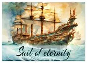 CALVENDO / Djeric |  Sail of eternity (Wall Calendar 2027 DIN A2 landscape), CALVENDO 12 Month Wall Calendar | Sonstiges |  Sack Fachmedien
