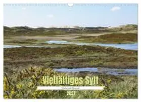 CALVENDO / Becker |  Vielfältiges Sylt - Mehr als Strand (Wandkalender 2027 DIN A3 quer), CALVENDO Monatskalender | Sonstiges |  Sack Fachmedien