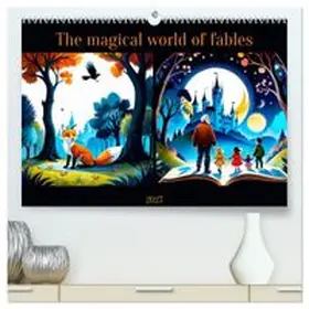 CALVENDO / Aupeix |  The magical world of fables (High Quality Premium Wall Calendar 2027 DIN A2 landscape),CALVENDO 12 Month Wall Calendar | Sonstiges |  Sack Fachmedien
