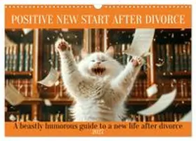CALVENDO / Ruebsamen |  Positive new start after divorce (Wall Calendar 2027 DIN A3 landscape), CALVENDO 12 Month Wall Calendar | Sonstiges |  Sack Fachmedien