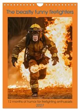 CALVENDO / Ruebsamen |  The beastly funny firefighters (Wall Calendar 2027 DIN A4 portrait), CALVENDO 12 Month Wall Calendar | Sonstiges |  Sack Fachmedien