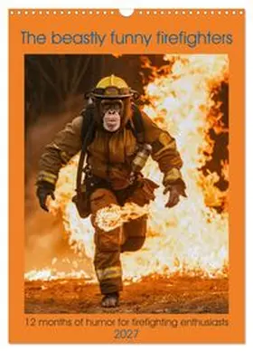 CALVENDO / Ruebsamen |  The beastly funny firefighters (Wall Calendar 2027 DIN A3 portrait), CALVENDO 12 Month Wall Calendar | Sonstiges |  Sack Fachmedien