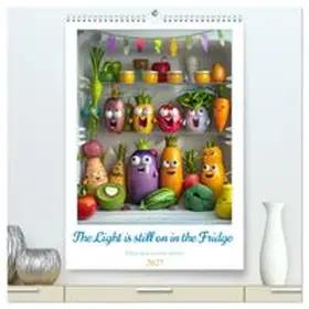 CALVENDO / Waurick |  The Light ist still on in the Fridge (High Quality Premium Wall Calendar 2027 DIN A2 portrait),CALVENDO 12 Month Wall Calendar | Sonstiges |  Sack Fachmedien