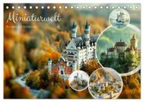 CALVENDO / Tapper |  Miniaturwelt Burgen und Schlösser (Tischkalender 2027 DIN A5 quer), CALVENDO Monatskalender | Sonstiges |  Sack Fachmedien