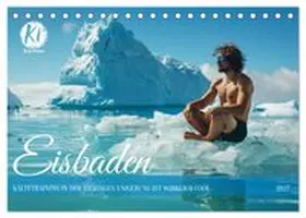 CALVENDO / Waurick | Eisbaden (Tischkalender 2027 DIN A5 quer), CALVENDO Monatskalender | Sonstiges | 978-3-569-15856-6 | www.sack.de