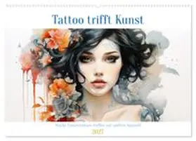 CALVENDO / Tapper |  Tattoo trifft Kunst - Starke Tattoos treffen auf sanftes Aquarell (Wandkalender 2027 DIN A2 quer), CALVENDO Monatskalender | Sonstiges |  Sack Fachmedien