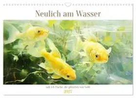 CALVENDO / Tapper |  Neulich am Wasser (Wandkalender 2027 DIN A3 quer), CALVENDO Monatskalender | Sonstiges |  Sack Fachmedien
