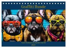 CALVENDO / Tapper |  Graffiti Hunde (Tischkalender 2027 DIN A5 quer), CALVENDO Monatskalender | Sonstiges |  Sack Fachmedien
