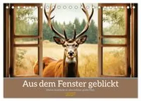 CALVENDO / Tapper |  Aus dem Fenster geblickt (Tischkalender 2027 DIN A5 quer), CALVENDO Monatskalender | Sonstiges |  Sack Fachmedien