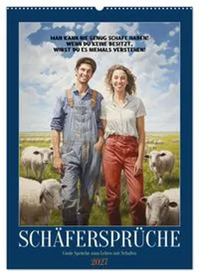 CALVENDO / Löwer |  Schäfersprüche (Wandkalender 2027 DIN A2 hoch), CALVENDO Monatskalender | Sonstiges |  Sack Fachmedien