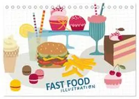 CALVENDO / Markiewicz |  Fast Food Illustration (Tischkalender 2027 DIN A5 quer), CALVENDO Monatskalender | Sonstiges |  Sack Fachmedien