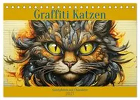 CALVENDO / Tapper |  Graffiti Katzen (Tischkalender 2027 DIN A5 quer), CALVENDO Monatskalender | Sonstiges |  Sack Fachmedien