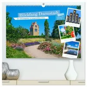 CALVENDO / Schmidt |  Blickfang Darmstadt! (hochwertiger Premium Wandkalender 2027 DIN A2 quer), Kunstdruck in Hochglanz | Sonstiges |  Sack Fachmedien