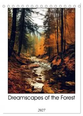 CALVENDO / Jaszke JBJart |  Dreamscapes of the Forest (Desk Calendar 2027 DIN A5 portrait), CALVENDO 12 Month DeskCalendar | Sonstiges |  Sack Fachmedien