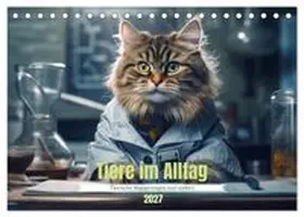 CALVENDO / Schmidt |  Tiere im Alltag (Tischkalender 2027 DIN A5 quer), CALVENDO Monatskalender | Sonstiges |  Sack Fachmedien