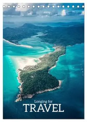 CALVENDO / Becker |  Longing for Travel (Desk Calendar 2027 DIN A5 portrait), CALVENDO 12 Month DeskCalendar | Sonstiges |  Sack Fachmedien