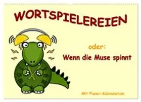 CALVENDO / Ink |  Wortspielereien (Wandkalender 2027 DIN A2 quer), CALVENDO Monatskalender | Sonstiges |  Sack Fachmedien