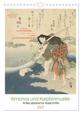 CALVENDO / Julian |  Kimonos und Karpfenmuster (Wandkalender 2027 DIN A4 hoch), CALVENDO Monatskalender | Sonstiges |  Sack Fachmedien