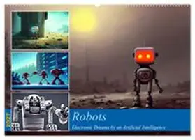 CALVENDO / aka stine1 |  Robots (Wall Calendar 2027 DIN A2 landscape), CALVENDO 12 Month Wall Calendar | Sonstiges |  Sack Fachmedien