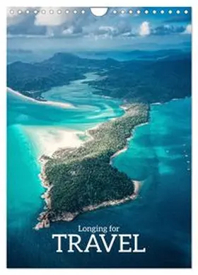 CALVENDO / Becker |  Longing for Travel (Wall Calendar 2027 DIN A4 portrait), CALVENDO 12 Month Wall Calendar | Sonstiges |  Sack Fachmedien