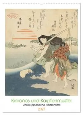 CALVENDO / Julian |  Kimonos und Karpfenmuster (Wandkalender 2027 DIN A2 hoch), CALVENDO Monatskalender | Sonstiges |  Sack Fachmedien