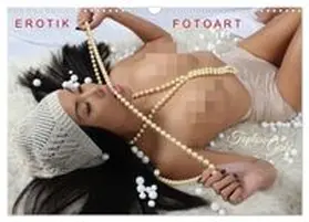 CALVENDO / Walter |  EROTIK FOTOART - Topless Girls (Wandkalender 2027 DIN A3 quer), CALVENDO Monatskalender | Sonstiges |  Sack Fachmedien