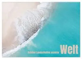 CALVENDO / Rohde |  Schöne Landschaften unserer Welt (Wandkalender 2027 DIN A2 quer), CALVENDO Monatskalender | Sonstiges |  Sack Fachmedien