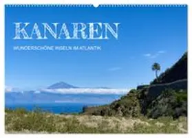 CALVENDO / Rohde |  Kanaren - wunderschöne Inseln im Atlantik (Wandkalender 2027 DIN A2 quer), CALVENDO Monatskalender | Sonstiges |  Sack Fachmedien