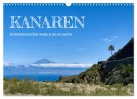 CALVENDO / Rohde |  Kanaren - wunderschöne Inseln im Atlantik (Wandkalender 2027 DIN A3 quer), CALVENDO Monatskalender | Sonstiges |  Sack Fachmedien