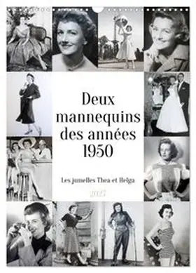 CALVENDO / Kruse |  Deux mannequins des années 1950 - Les jumelles Thea et Helga (Calendrier mural 2027 DIN A3 horizontal), CALVENDO calendrier mensuel | Sonstiges |  Sack Fachmedien